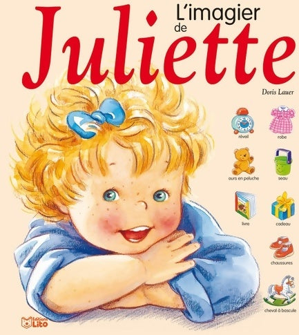Livrenpoche : L'imagier de Juliette - dès 2 ans - Doris Lauer - Livre