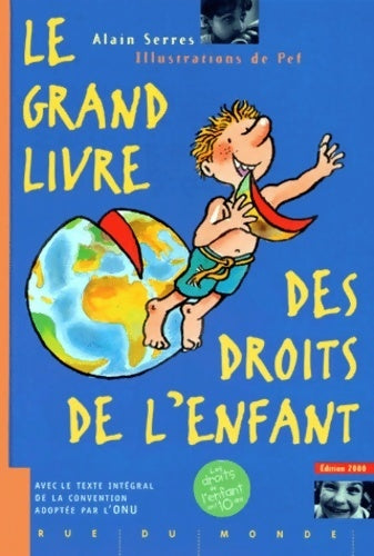 Livrenpoche : Le grand livre des droits de l'enfant - Alain Serres - Livre