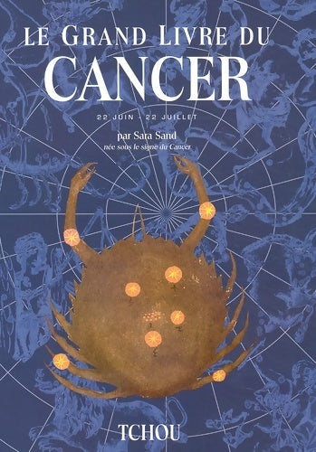Livrenpoche : Le grand livre du cancer - Sara Sand - Livre