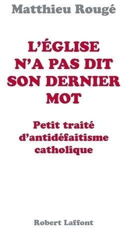 Livrenpoche : L'Église n'a pas dit son dernier mot - Matthieu Rougé - Livre