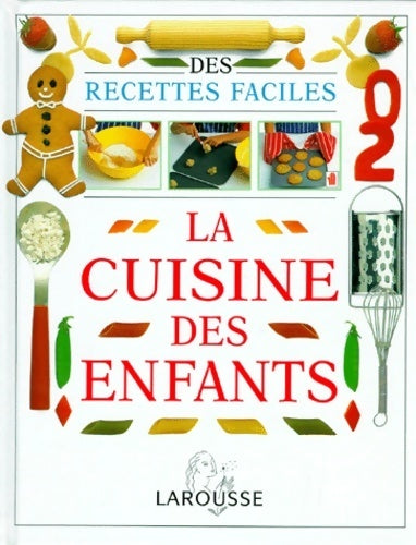 Livrenpoche : La cuisine des enfants - Angela Wilkes - Livre