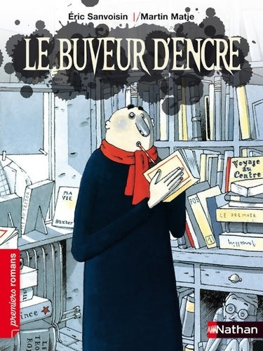 Livrenpoche : Le buveur d'encre - Eric Sanvoisin - Livre