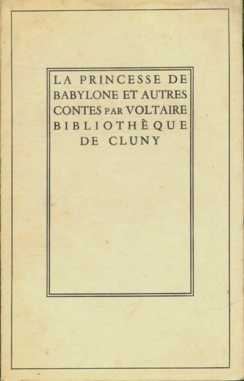 Livrenpoche : La Princesse de Babylone et autres contes - Voltaire - Livre