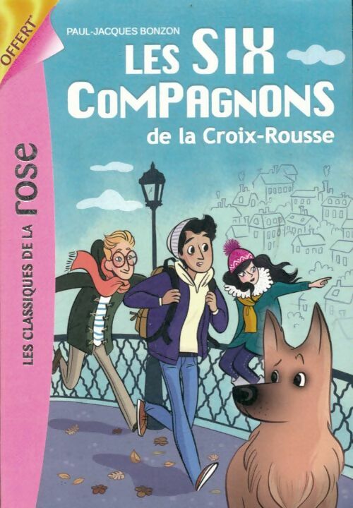 Livrenpoche : Les six compagnons de la Croix-Rousse - Paul-Jacques Bonzon - Livre