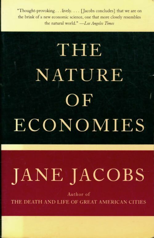 Livrenpoche : The nature of economies - Jane Jacobs - Livre