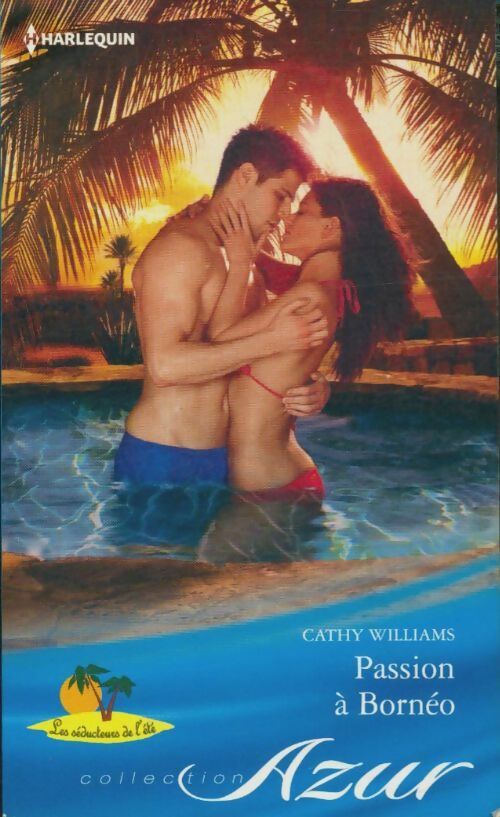 Livrenpoche : Passion à Bornéo - Cathy Williams - Livre