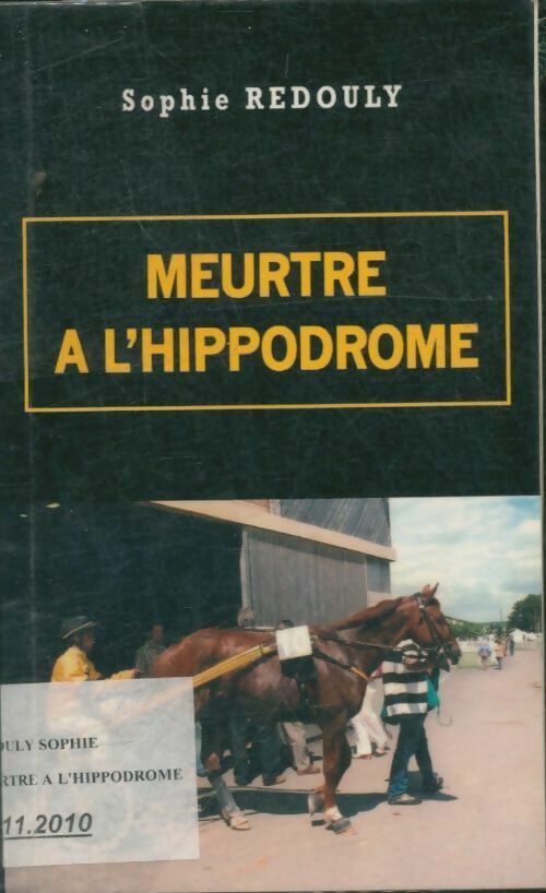 Livrenpoche : Meurtre à l'hippodrome - Sophie Redouly - Livre