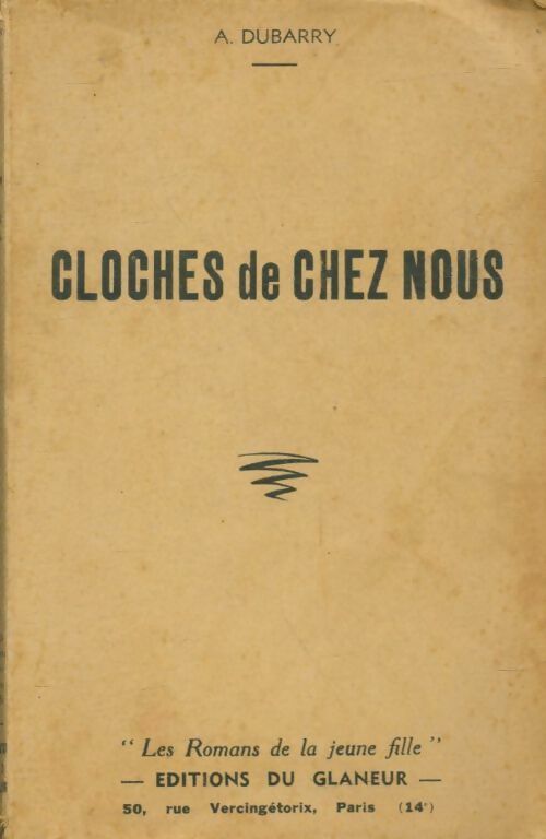 Livrenpoche : Cloches de chez nous - A. Dubarry - Livre