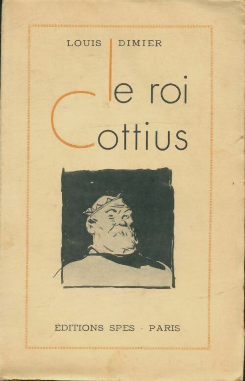 Livrenpoche : Le roi Cottius - Louis Dimier - Livre