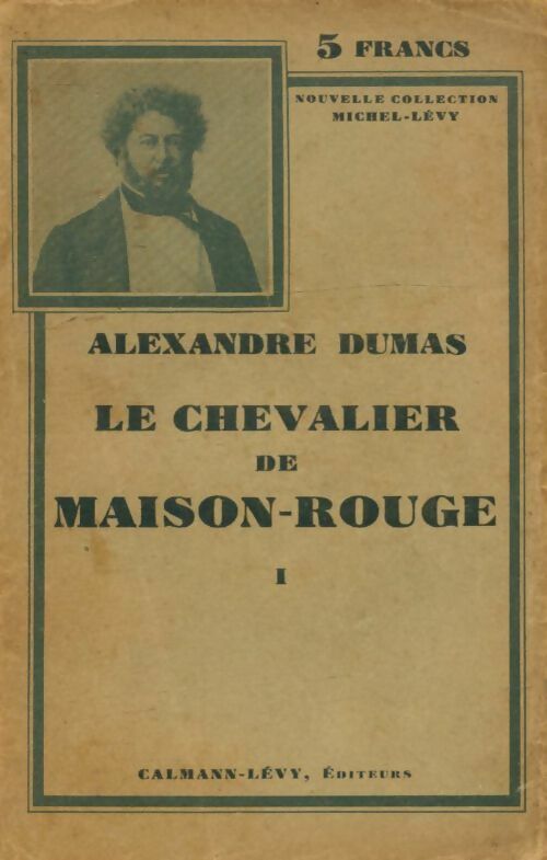 Livrenpoche : Le chevalier de Maison-Rouge Tome I - Alexandre Dumas - Livre