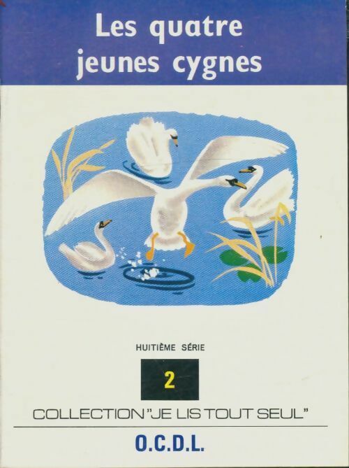 Livrenpoche : Les quatre jeunes cygnes - J Taylor - Livre