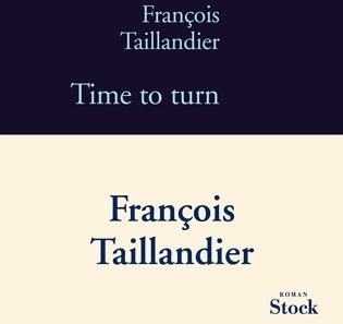 Livrenpoche : Time to turn - François Taillandier - Livre
