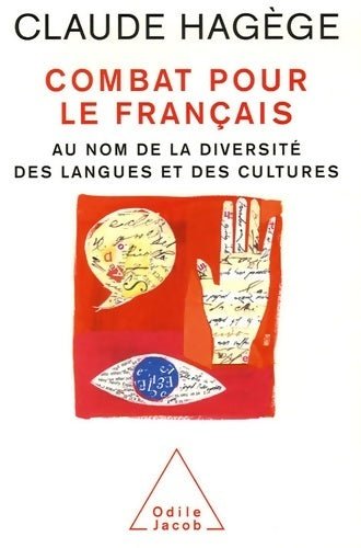 Livrenpoche : Combat pour le francais : Au nom de la diversite des langues et des cultures - Claude Hagège - Livre