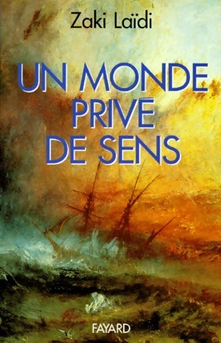 Livrenpoche : Un monde privé de sens - Zaki Laïdi - Livre