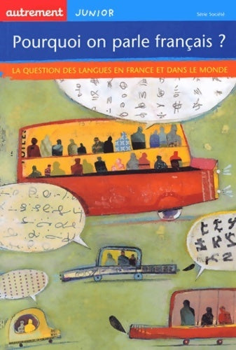 Livrenpoche : Pourquoi on parle français ? la question des langues en France et dans le monde - Collectif - Livre
