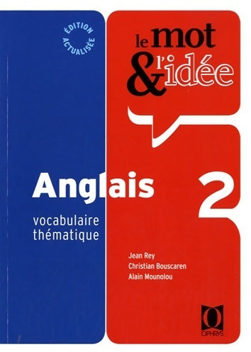 Livrenpoche : Mot et idée anglais 2 - Christian Bouscaren - Livre