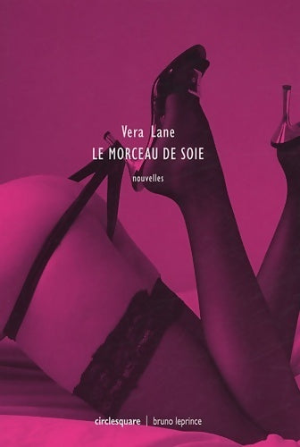 Livrenpoche : Le morceau de soie - Vera Lane - Livre