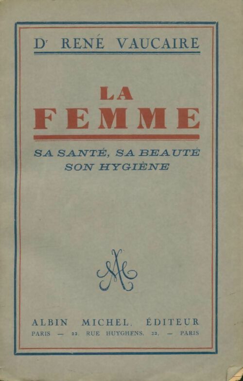 Livrenpoche : La femme  - René Vaucaire - Livre