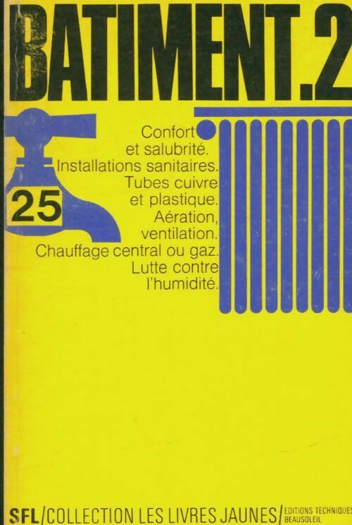 Livrenpoche : Bâtiment Tome II : Salubrite - confort - Oscar Beausoleil - Livre