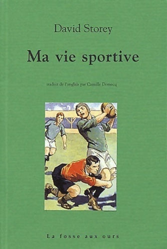 Livrenpoche : Ma vie sportive - David Storey - Livre