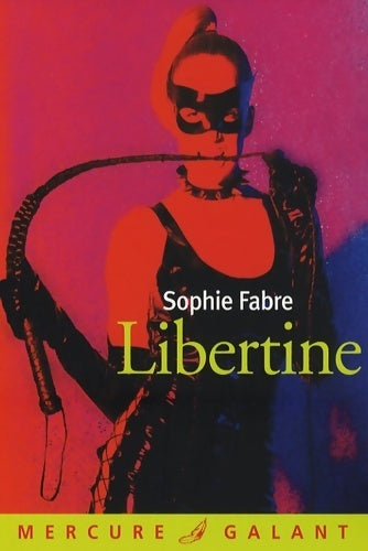 Livrenpoche : Libertine - Sophie Fabre - Livre