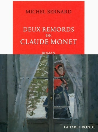 Livrenpoche : Deux remords de Claude Monet - Michel Bernard - Livre