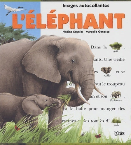 Livrenpoche : L'éléphant - Nadine Saunier - Livre