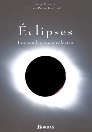 Livrenpoche : Eclipses (ancien prix editeur : 46 euros) - Jean-Pierre Luminet - Livre