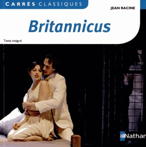 Livrenpoche : Britannicus - Jean Racine, Racine - Livre