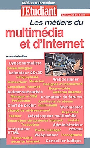 Livrenpoche : Les métiers d'internet et du multimédia - Jean-Michel Oullion - Livre