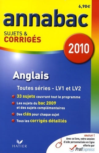 Livrenpoche : Annabac 2010 anglais LV1 & LV2 toutes séries sujets et corrigés - Didier Hourquin - Livre
