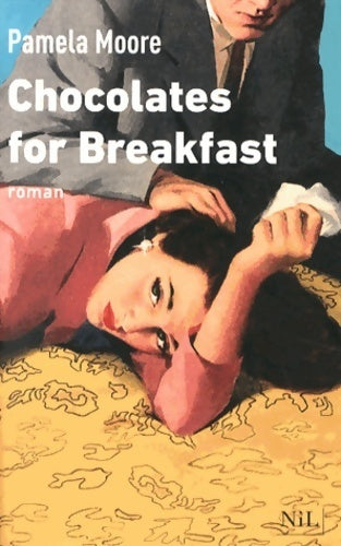 Livrenpoche : Chocolates for breakfast - Pamela Moore - Livre