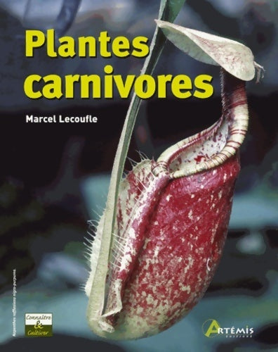 Livrenpoche : Plantes carnivores - Marcel Lecoufle - Livre