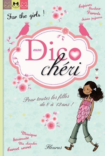 Livrenpoche : Mon dico chéri - Charlotte Grossetête - Livre