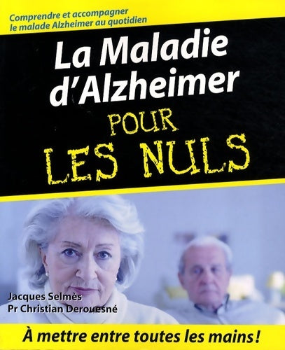 Livrenpoche : La maladie d'alzheimer pour les nuls - Pr Christian Derouesne - Livre