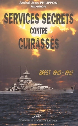 Livrenpoche : Services secrets contre cuirassés - Jean Philippon - Livre