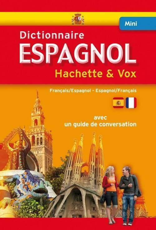 Livrenpoche : Mini dictionnaire hachette vox espagnol bilingue - Collectif - Livre