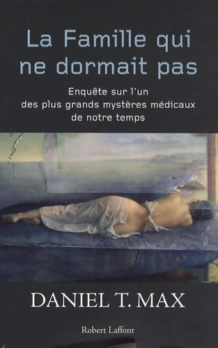 Livrenpoche : La famille qui ne dormait pas - Daniel T. Max - Livre