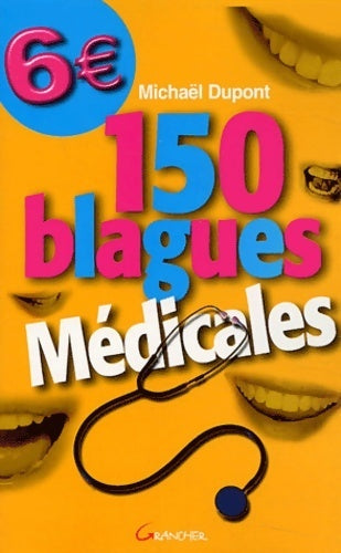 Livrenpoche : 150 blagues médicales - M. Dupont - Livre