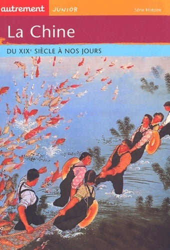 Livrenpoche : La chine : Du 19e siècle à nos jours - Collectif - Livre