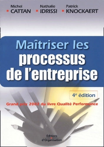 Livrenpoche : Maîtriser les processus de l'entreprise - Michel Cattan - Livre