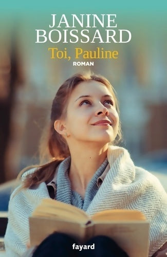 Livrenpoche : Toi Pauline - Janine Boissard - Livre