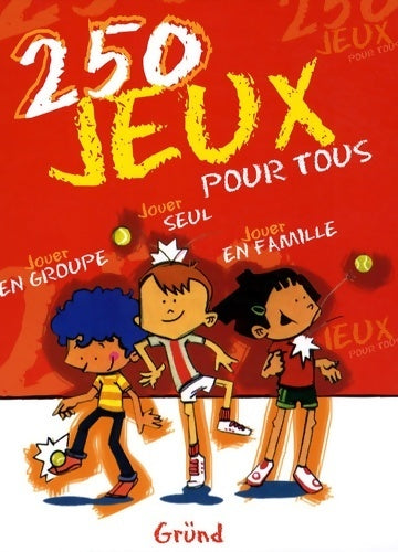 Livrenpoche : 250 jeux pour tous - Jorge Batllori - Livre