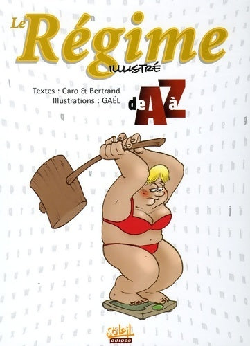 Livrenpoche : Le régime illustré de a à z - Gaël - Livre