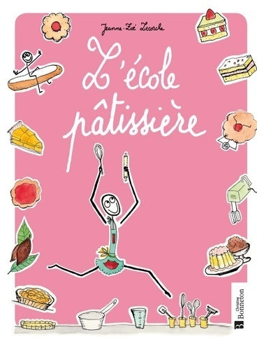 Livrenpoche : L'école pâtissière - Jeanne-zoé Lecorche - Livre