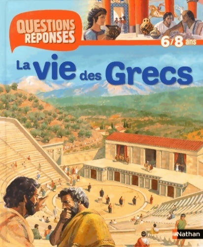Livrenpoche : N18 - vie des grecs - Fiona MacDonald - Livre
