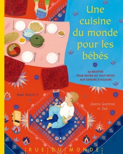 Livrenpoche : Une cuisine du monde pour les bébés - Anne Kerloc'H - Livre