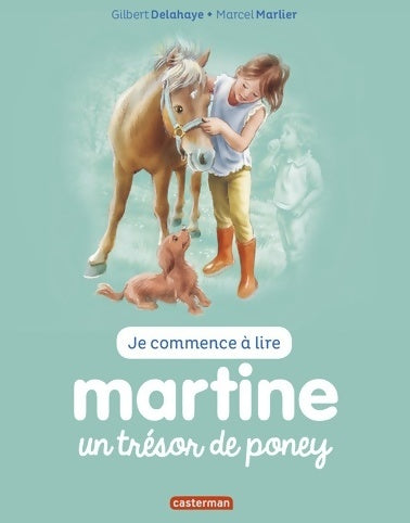 Livrenpoche : Martine : Un trésor de poney - Gilbert Delahaye - Livre