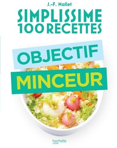 Objectif minceur - Jean-François Mallet - Livre