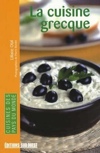 Livrenpoche : La cuisine grecque - Liliane Otal - Livre